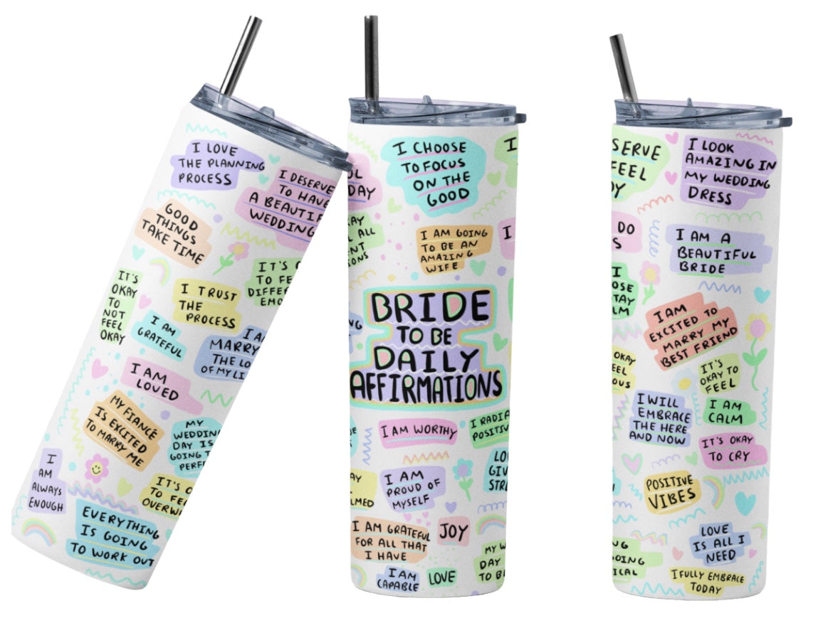 Bride to Be Daily Affirmations 20 oz Tumbler