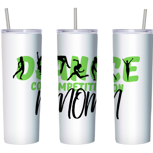 Dance Competition Mom 20 oz Tumbler