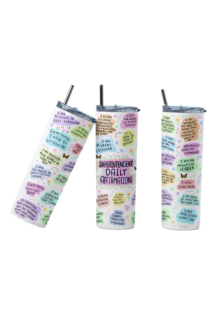 Superintendent Daily Affirmations 20 oz Tumbler