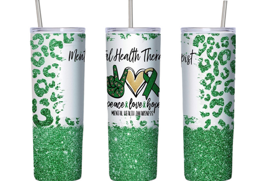 Peace Love Mental Health - Mental Health Therapist 20 oz Tumbler